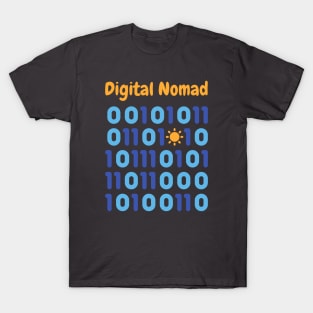 Digital Nomads Have Sun In Their Life T-Shirt